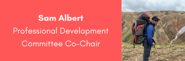 Sam Albert, AORE Professional Development Committee Co-Chair