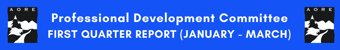 professional development first quarter report - aore